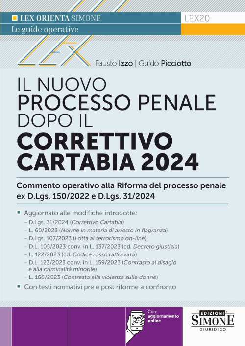 Il nuovo processo penale dopo il Correttivo Cartabia 2024. Con aggiornamento online