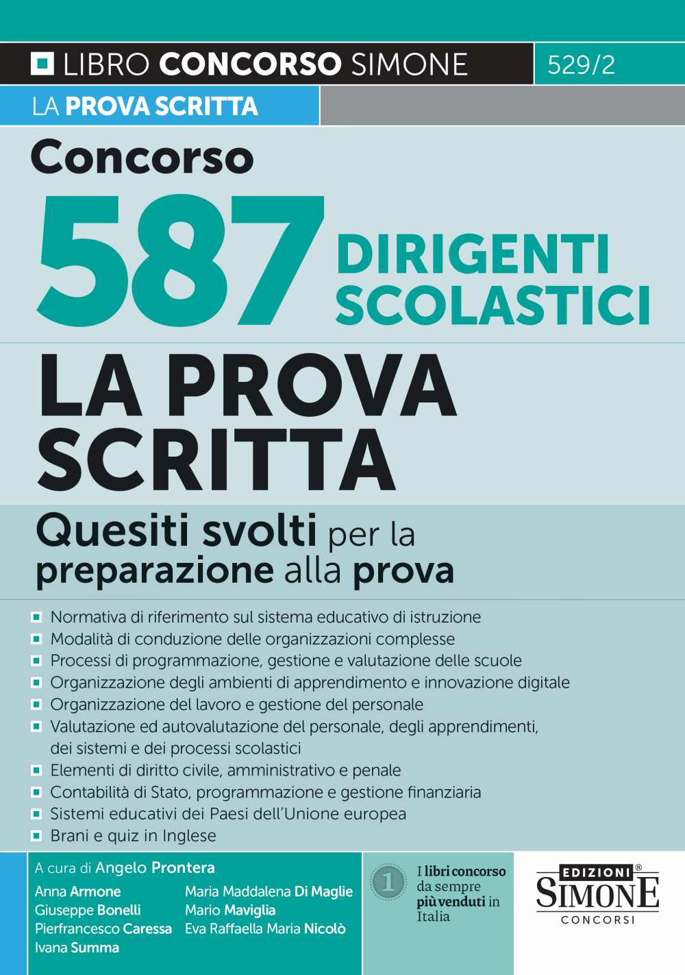 Concorso 587 dirigenti scolastici. La prova scritta. Quesiti svolti per la preparazione alla prova