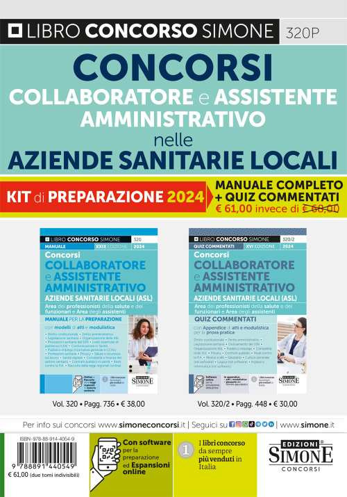 Concorsi Collaboratore e Assistente Amministrativo nelle Aziende Sanitarie. Kit di preparazione 2024. Manuale completo + quiz commentati