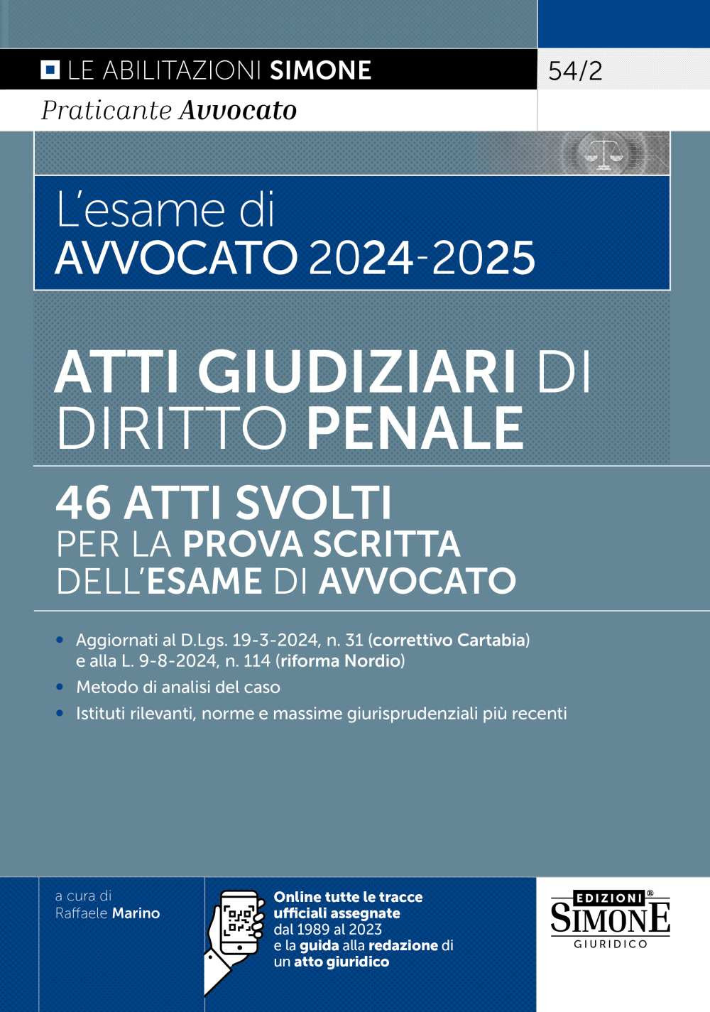 L'esame di avvocato 2024-2025. Orale rafforzato. Diritto penale: tracce svolte. Con espansione online