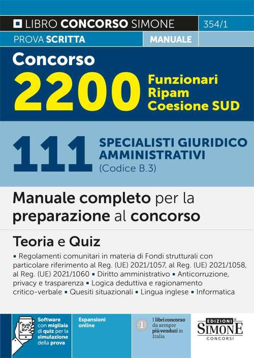 Concorso 2200 Funzionari Ripam Coesione Sud. 111 specialisti giuridico amministrativi (Codice B.3). Manuale completo per la preparazione al concorso. Teoria e quiz. Con espansione online