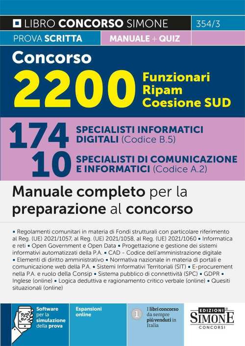 Concorso 2200 Funzionari Ripam Coesione Sud. 174 specialisti informatici digitali (Codice B.5). 10 specialisti di comunicazione e informatici (Codice A.2). Manuale completo per la preparazione al concorso. Con espansione online