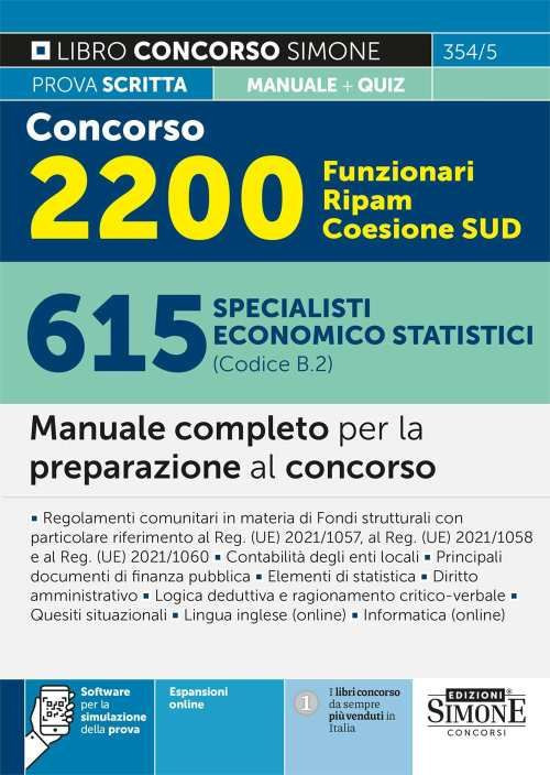 Concorso 2200 funzionari Ripam Coesione Sud. 615 specialisti economico statistici (Codice B.2). Manuale completo per la preparazione al concorso. Con software di simulazione