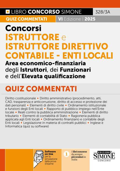 Concorsi istruttore e istruttore direttivo contabile area economico-finanziaria enti locali. Quiz commentati. Con software di simulazione