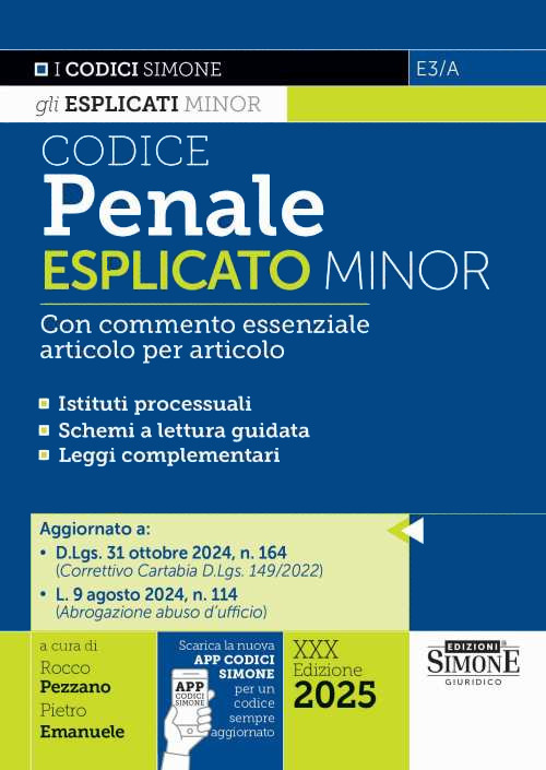 Codice penale esplicato minor. Con commento essenziale articolo per articolo. Con app CodiciSimone