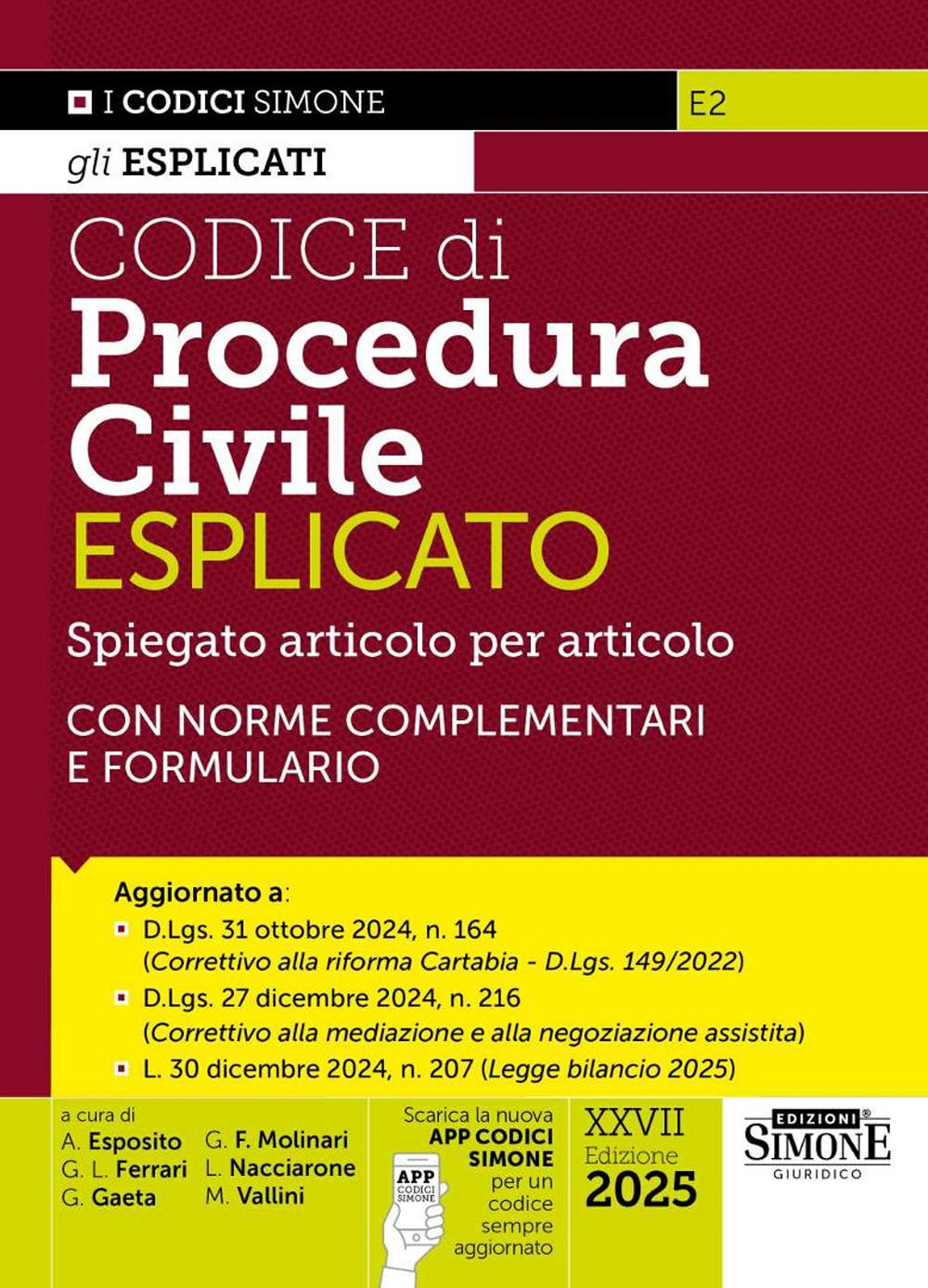 Codice di procedura civile esplicato. Spiegato articolo per articolo. Con norme complementari e formulario. Aggiornato alla Riforma Cartabia (D.Lgs. 149/2022). Con App Codici Simone. Con aggiornamento online