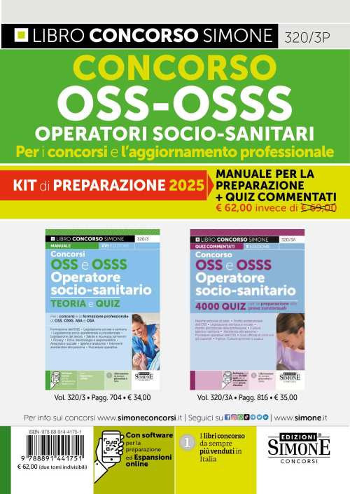 Kit concorso OSS - OSSS Operatori Socio-Sanitari. Per i concorsi e l'aggiornamento professionale. Manuale per la preparazione + Quiz Commentati. Con software di simulazione