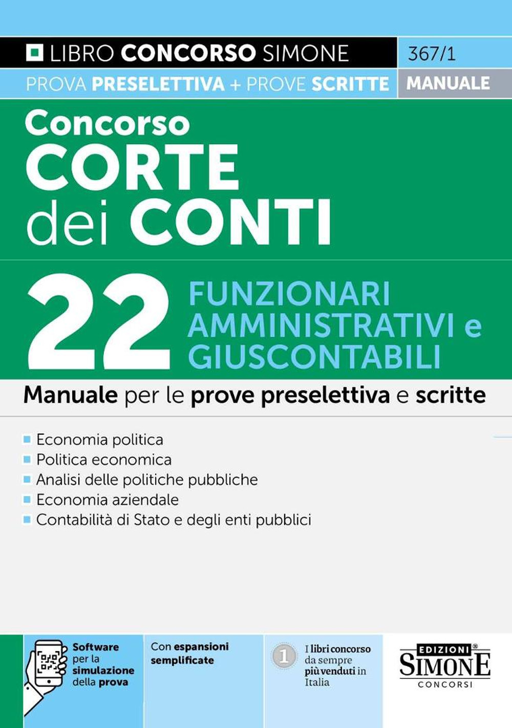 Concorso Corte dei Conti 2025. 22 funzionari amministrativi e giuscontabili. Manuale per la prova preselettiva e scritta. Con espansioni online. Con software di simulazione