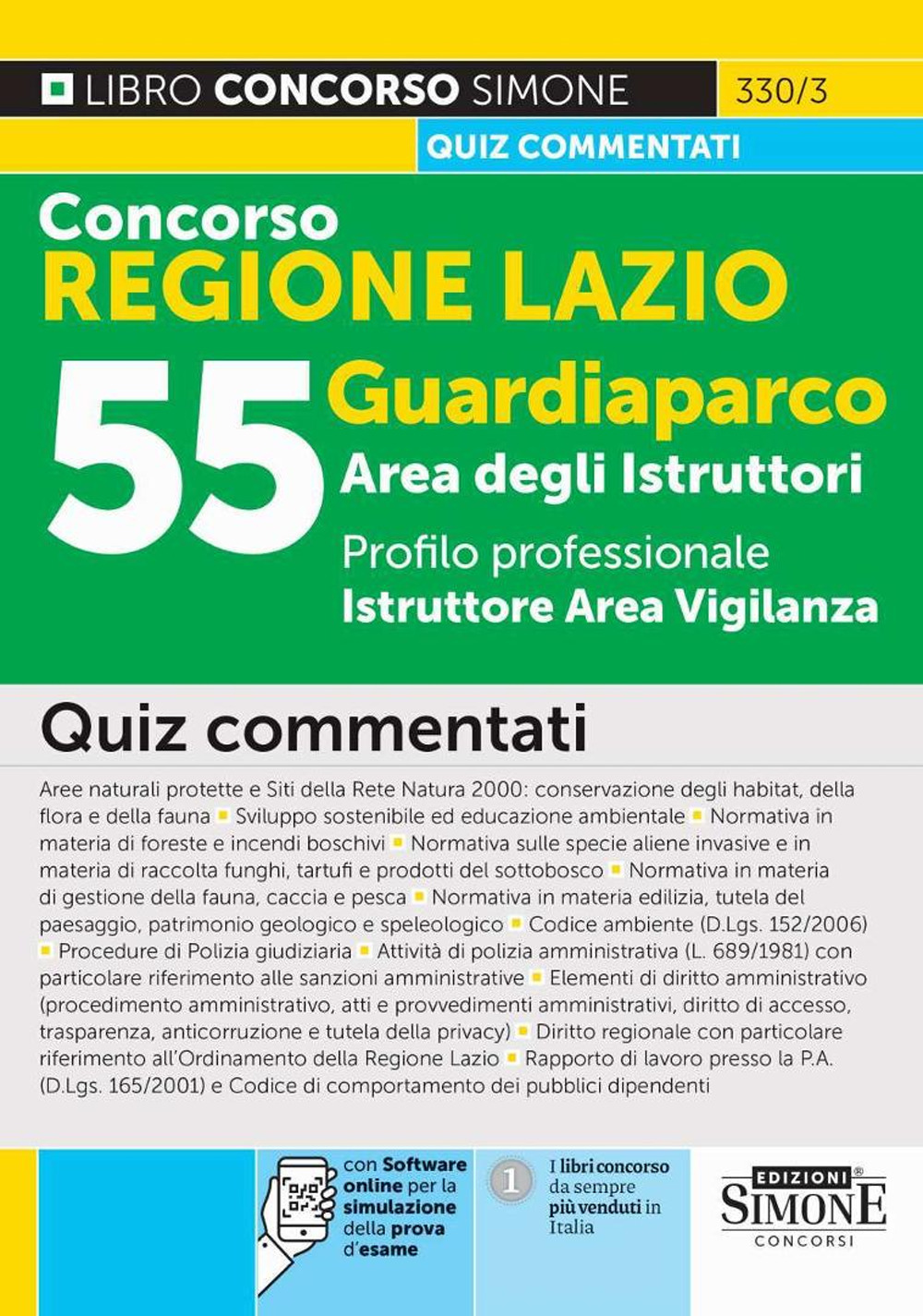 Concorso Regione Lazio 2025. 55 guardiaparco area degli istruttori. Profilo professionale istruttore area vigilanza. Con software di simulazione