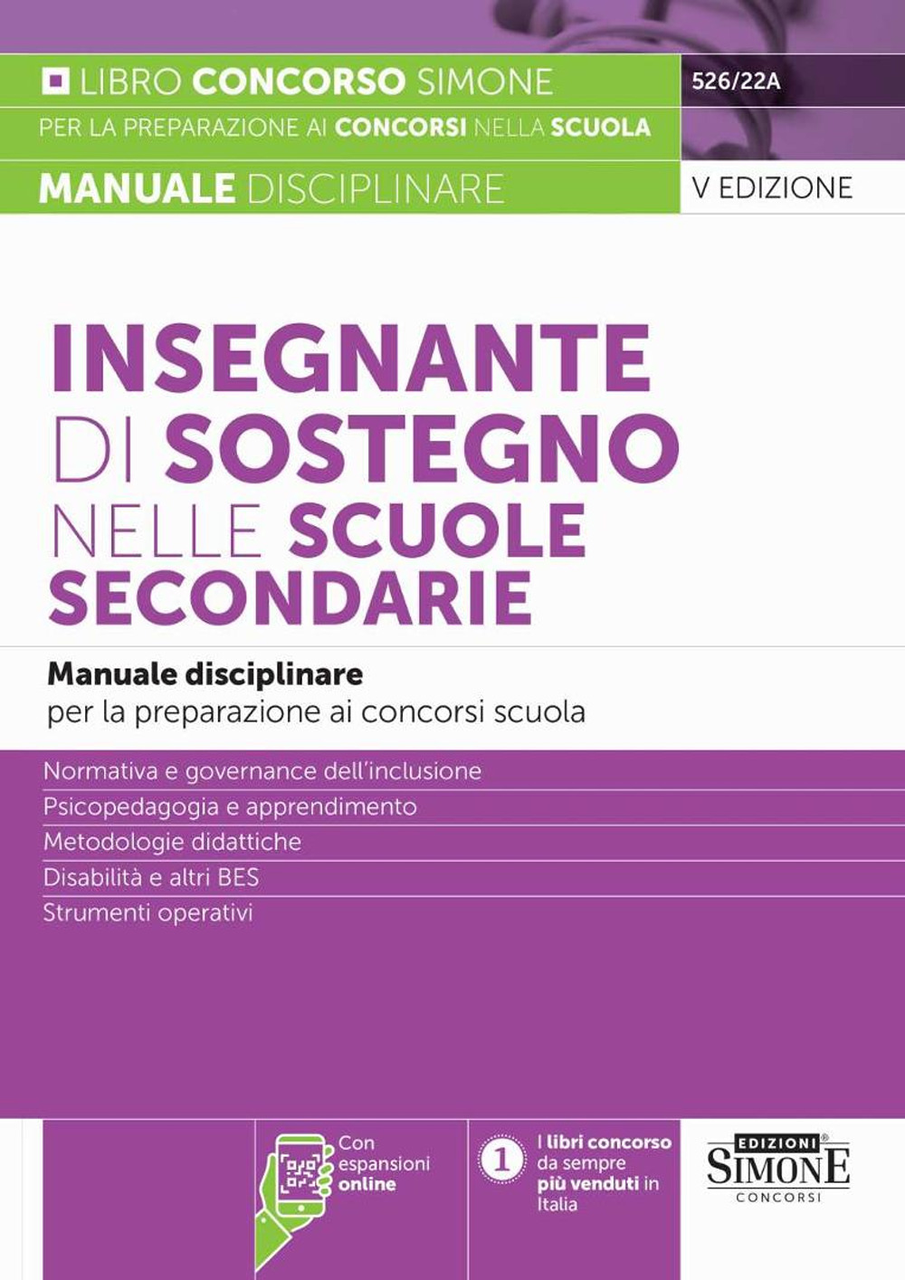 Insegnante di sostegno nelle scuole secondarie. Manuale disciplinare per la preparazione ai concorsi scuola. Con espansioni online