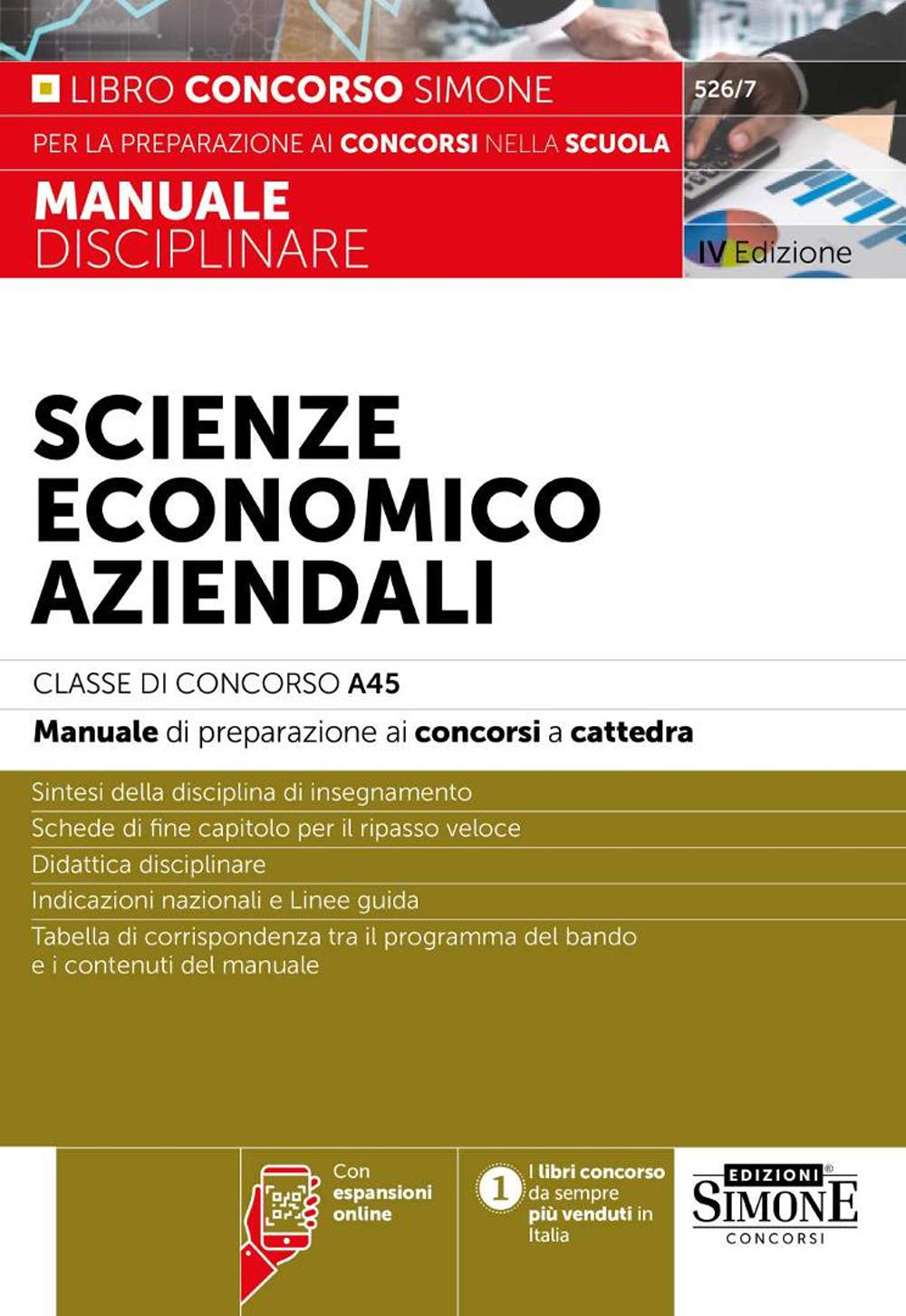 Scienze economico aziendali. Classe di Concorso A45. Manuale di preparazione ai concorsi a cattedra. Con espansione online