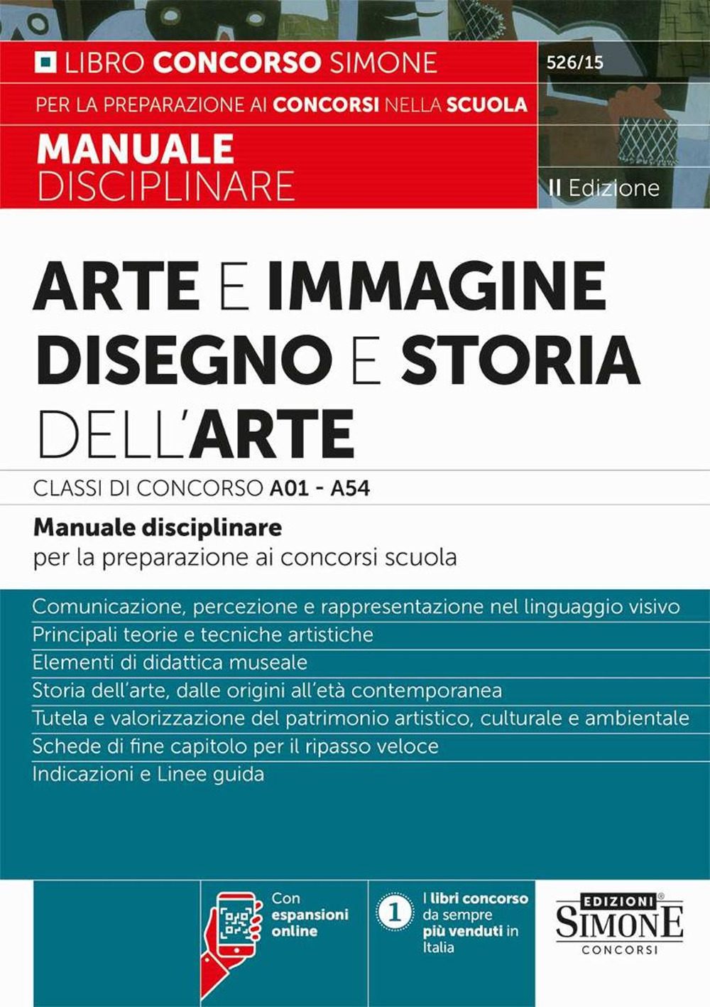 Arte e immagine, disegno e storia dell'arte. Classi di concorso A01 - A54. Manuale disciplinare per la preparazione ai concorsi scuola. Con espansioni online