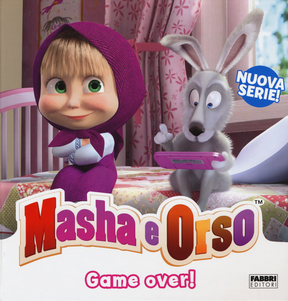 Game over! Masha & Orso. Ediz. a colori