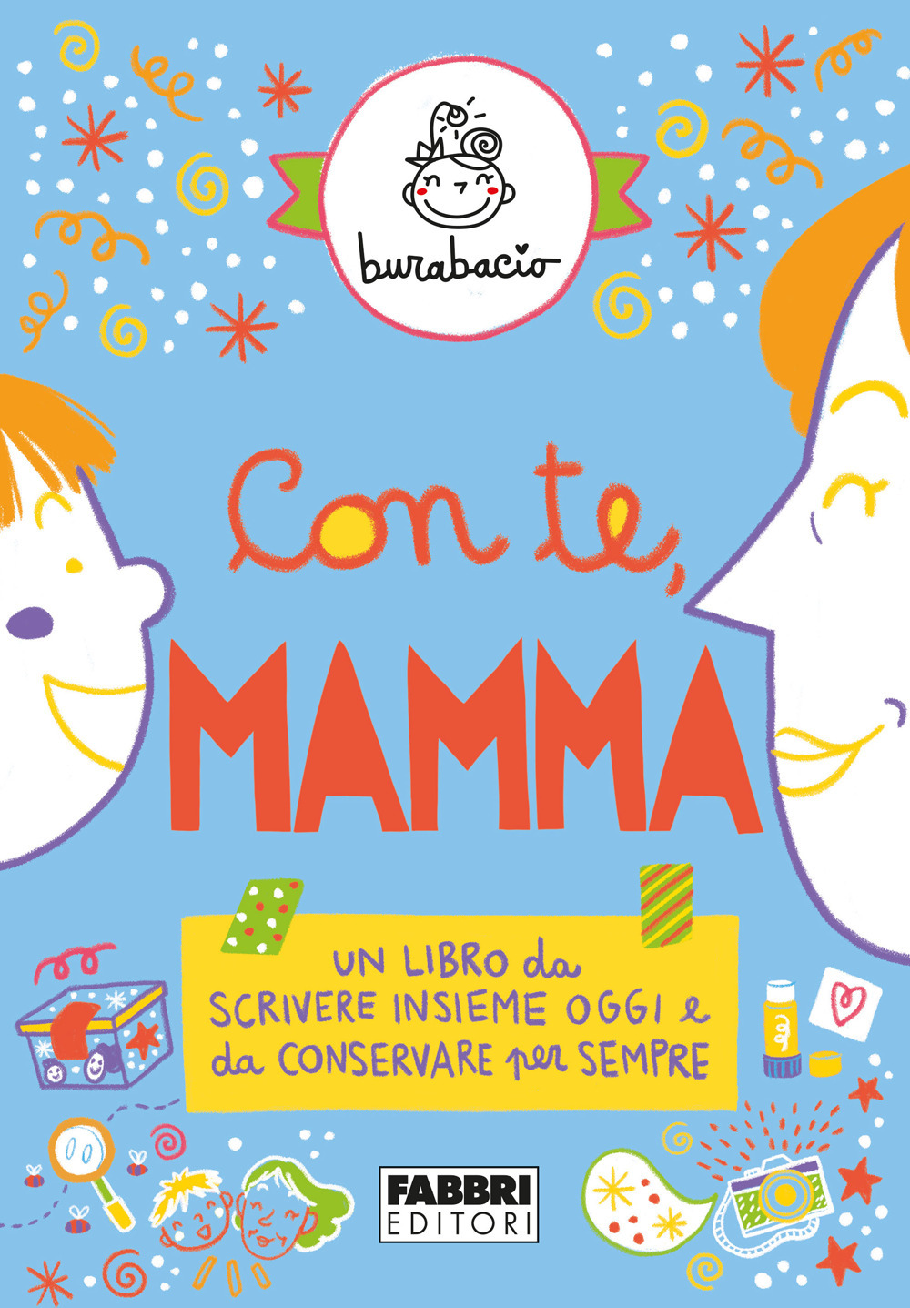 Con te, mamma. Un libro da scrivere insieme oggi e da conservare per sempre. Ediz. a colori