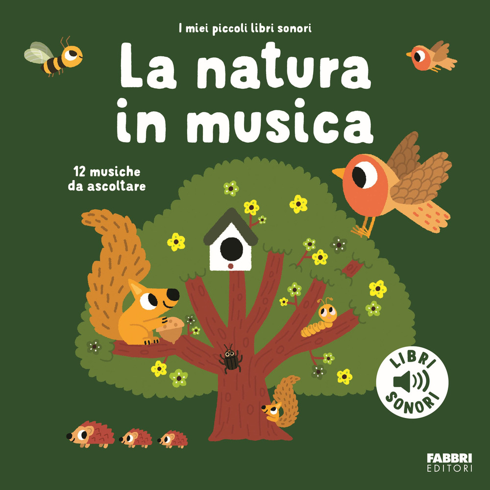 La natura in musica. Ediz. a colori