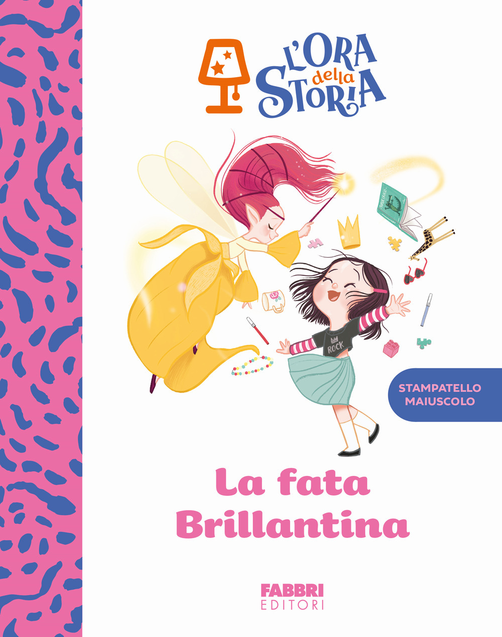 La fata brillantina. L'ora della storia. Ediz. a colori