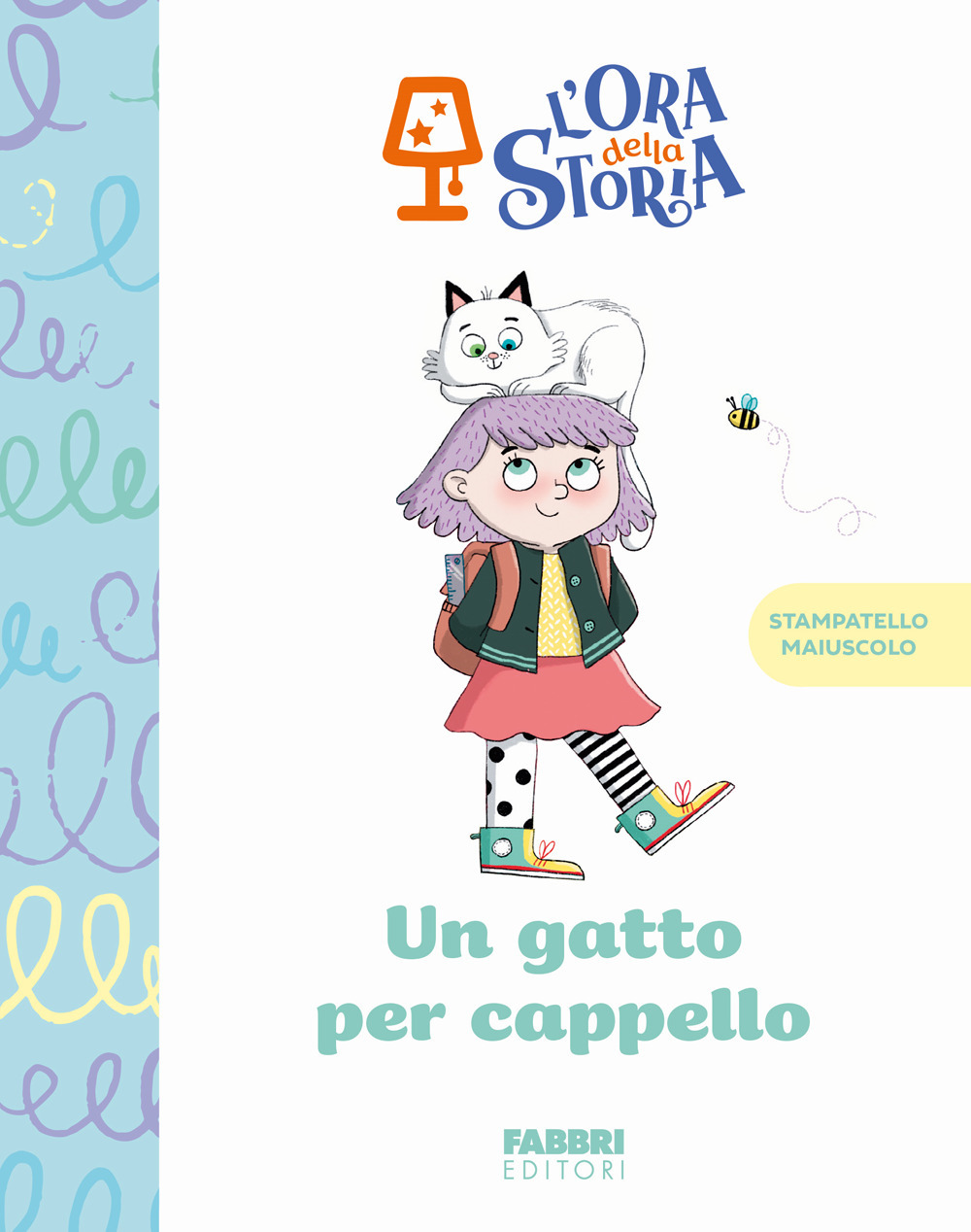 Un gatto per cappello. L'ora della storia. Ediz. a colori