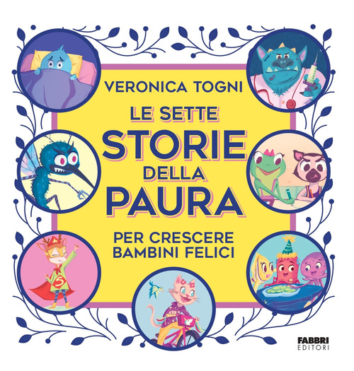 Le sette storie della paura per crescere bambini felici