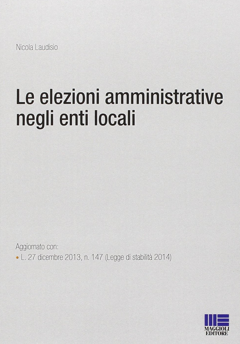 Le elezioni amministrative negli enti locali