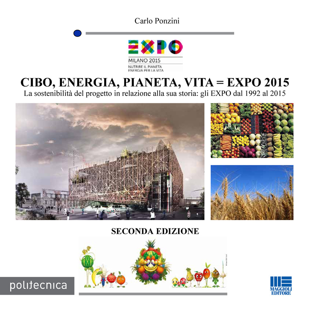 Cibo, energia, pianeta, vita=expo 2015