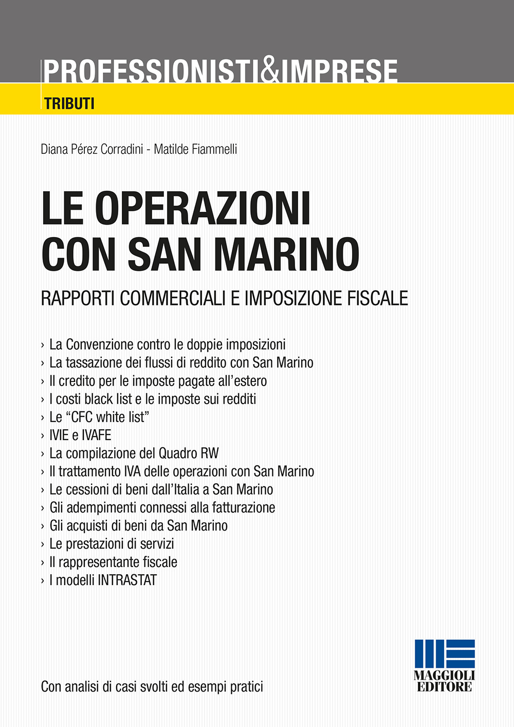 Le operazioni con San Marino. Rapporti commerciali e imposizione fiscale