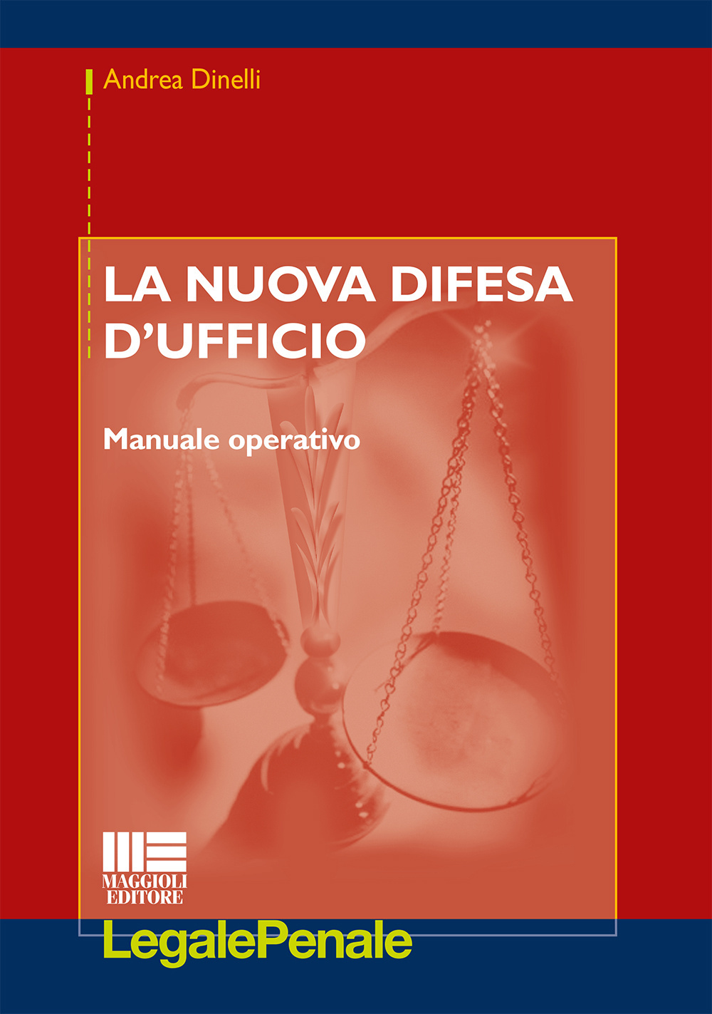 La nuova difesa d'ufficio. Manuale operativo