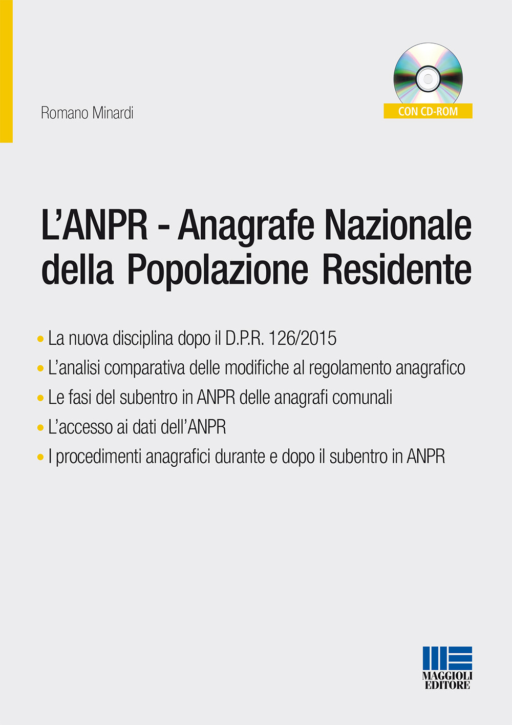 L'ANPR. Anagrafe Nazionale della Popolazione Residente. Con CD-ROM