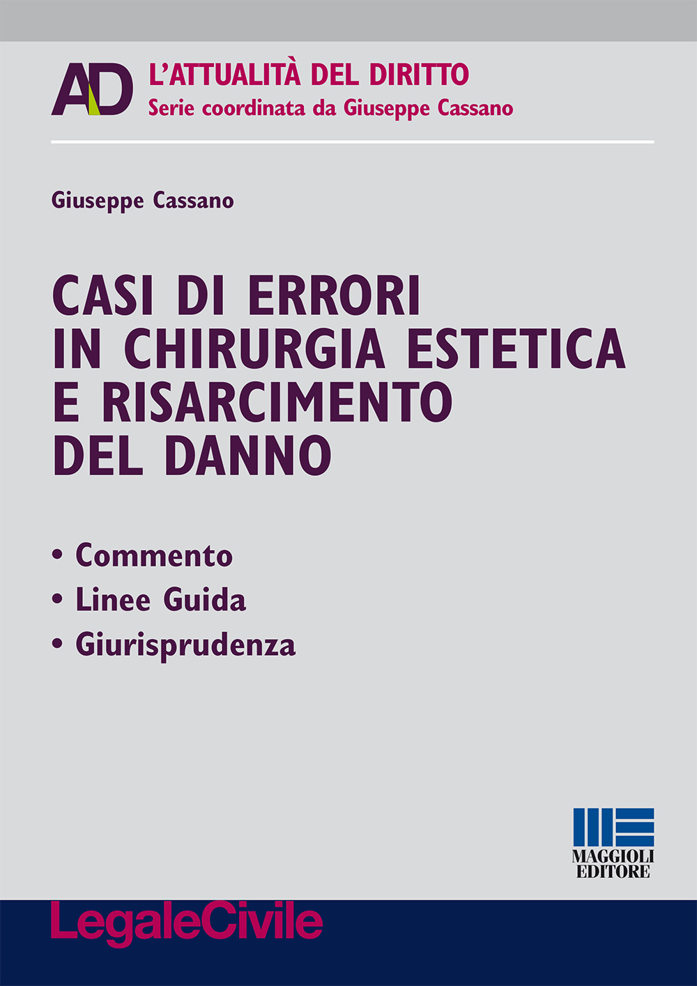 Casi di errori in chirurgia estetica e risarcimento del danno