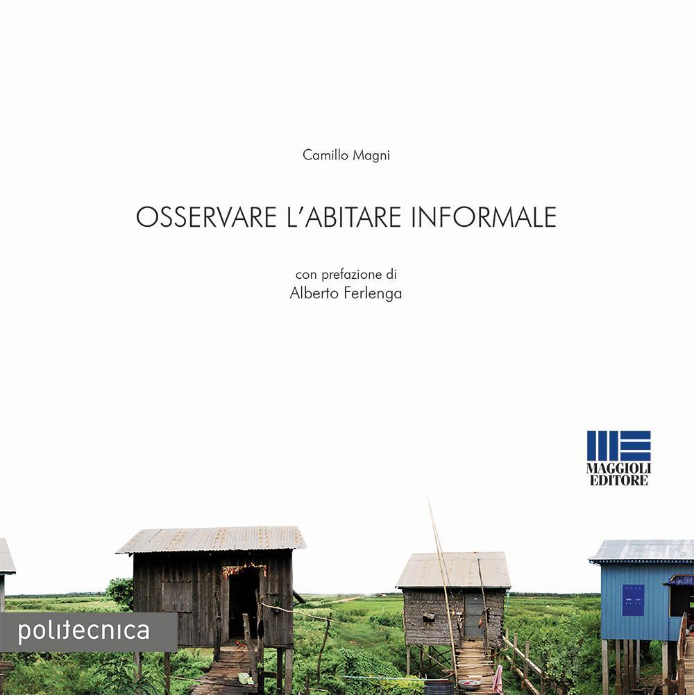 Osservare l'abitare informale