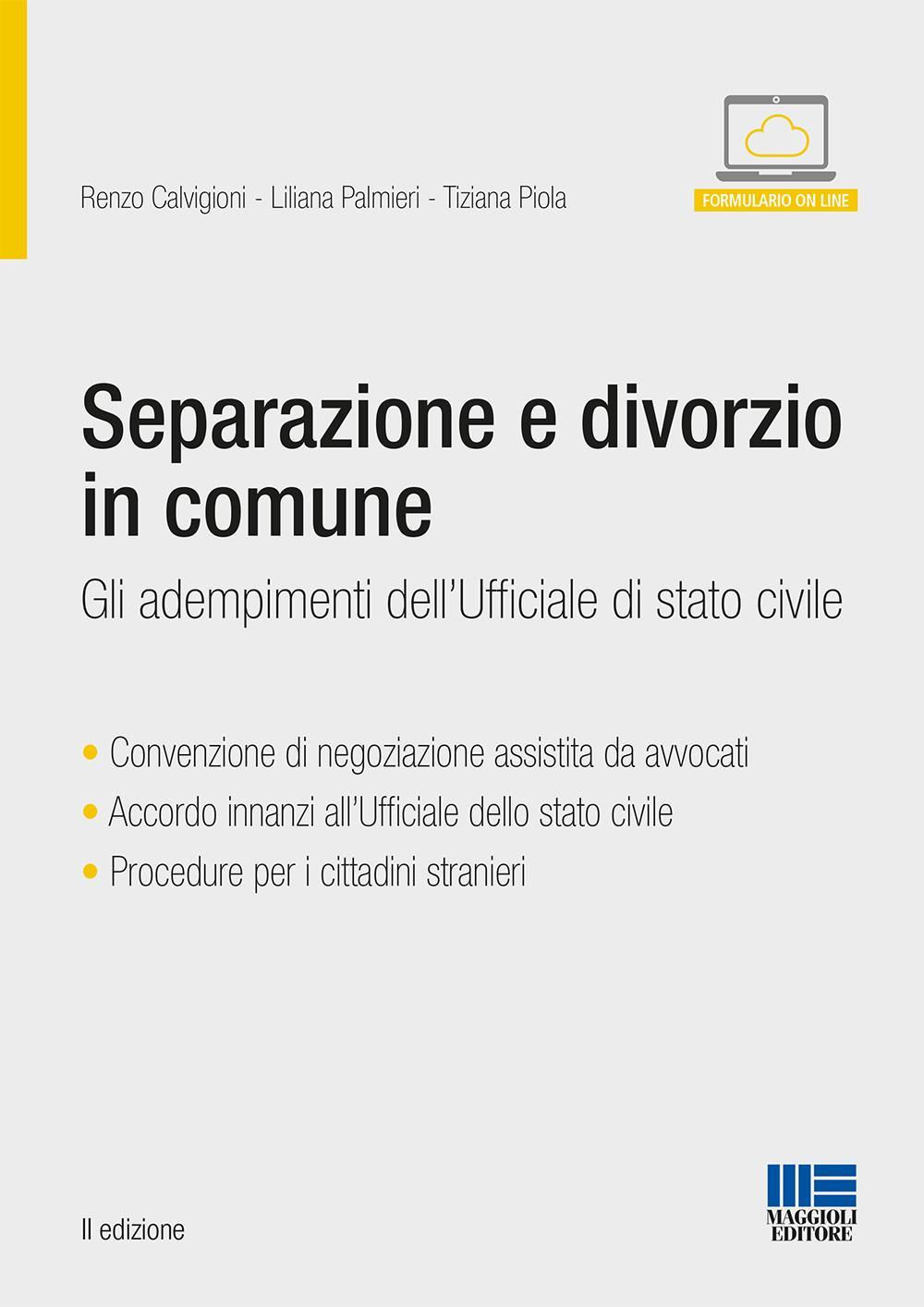 Separazione e divorzio in comune. Gli adempimenti dell'ufficiale di stato civile