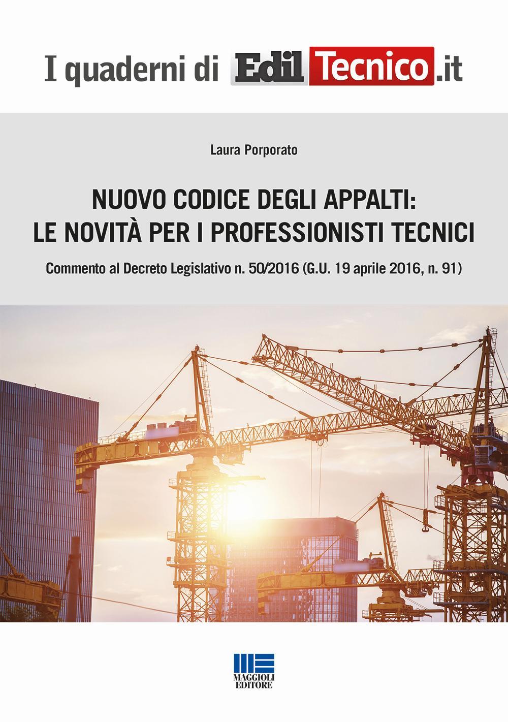 Nuovo codice degli appalti: le novità per i professionisti tecnici