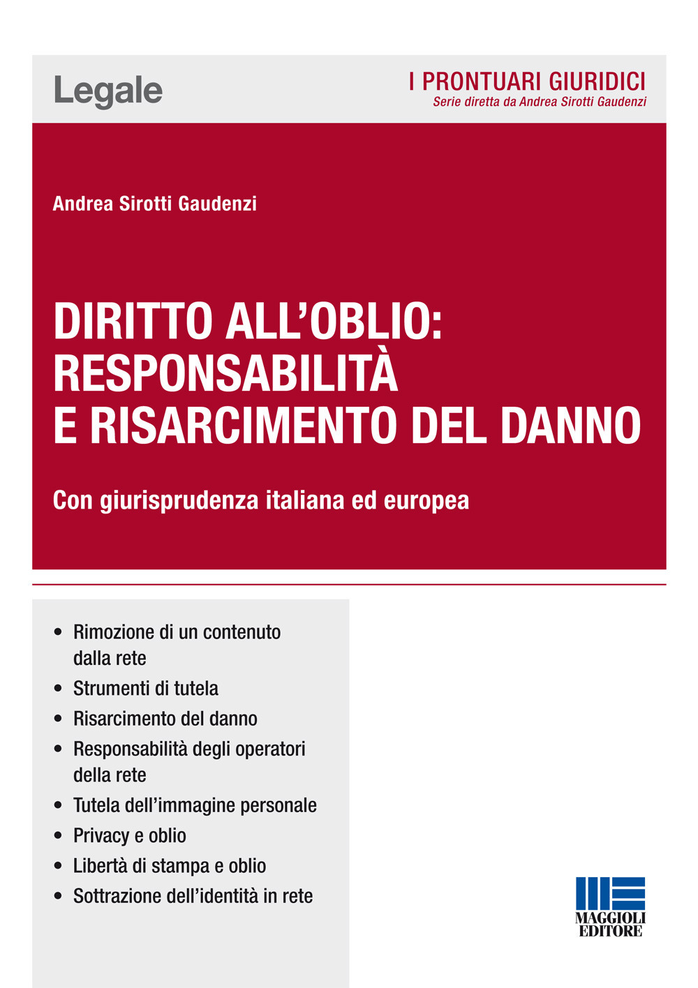 Diritto all'oblio: responsabilità e risarcimento del danno