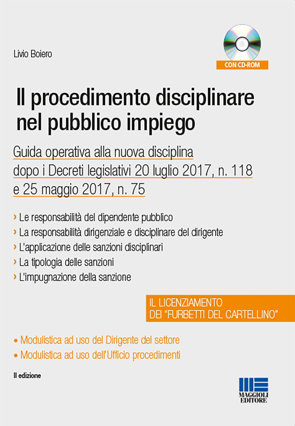 Il procedimento disciplinare nel pubblico impiego. Con CD-ROM