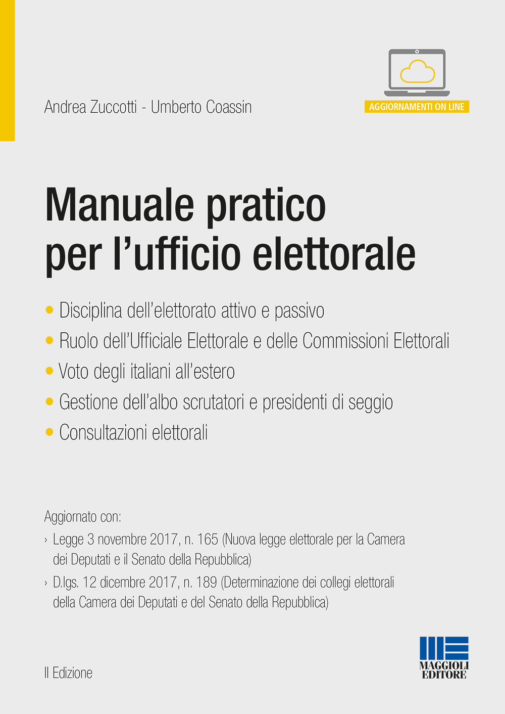 Manuale pratico per l'ufficio elettorale. Con aggiornamento online