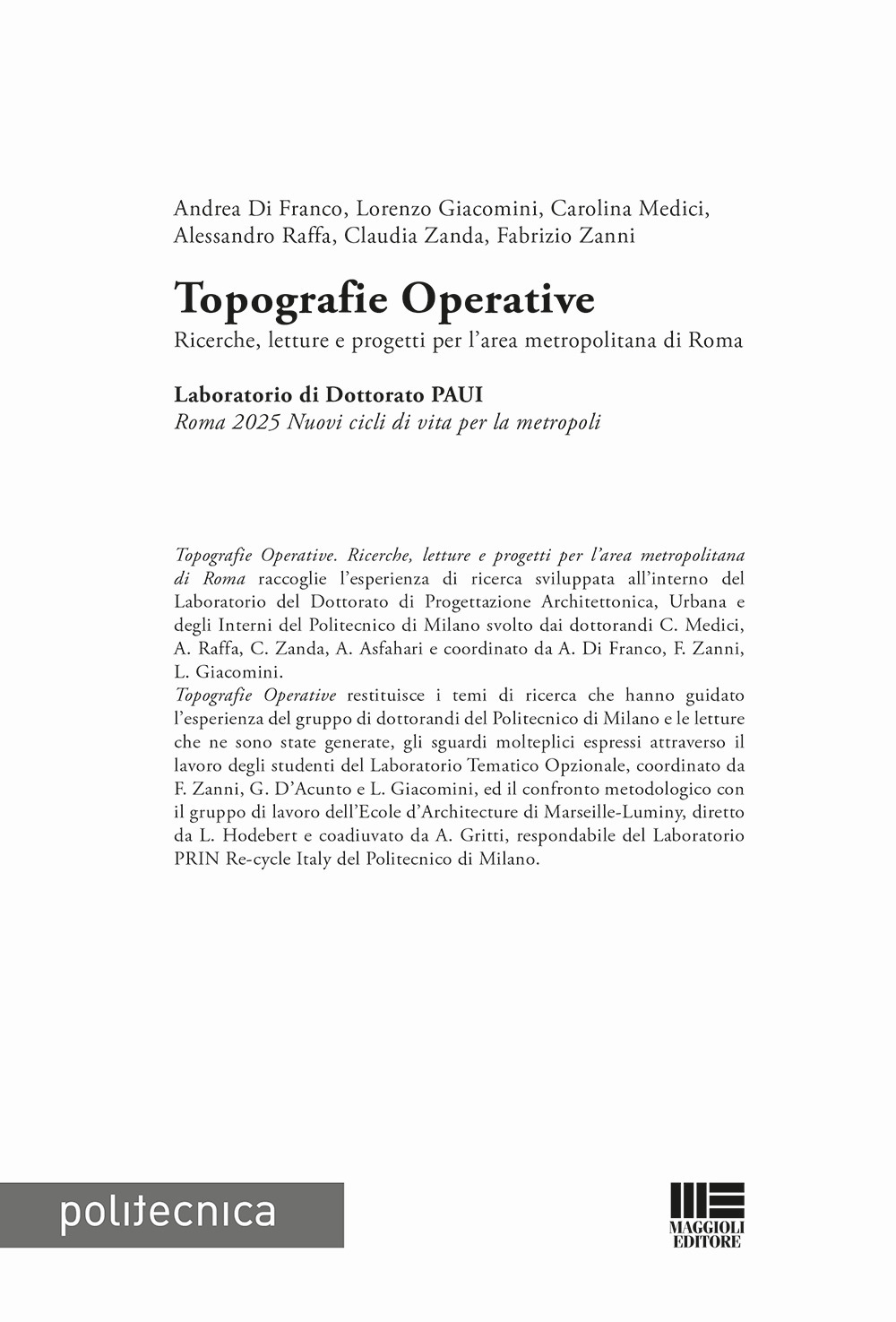 Topografie operative. Ricerche, letture e progetti per l'area metropolitana di Roma