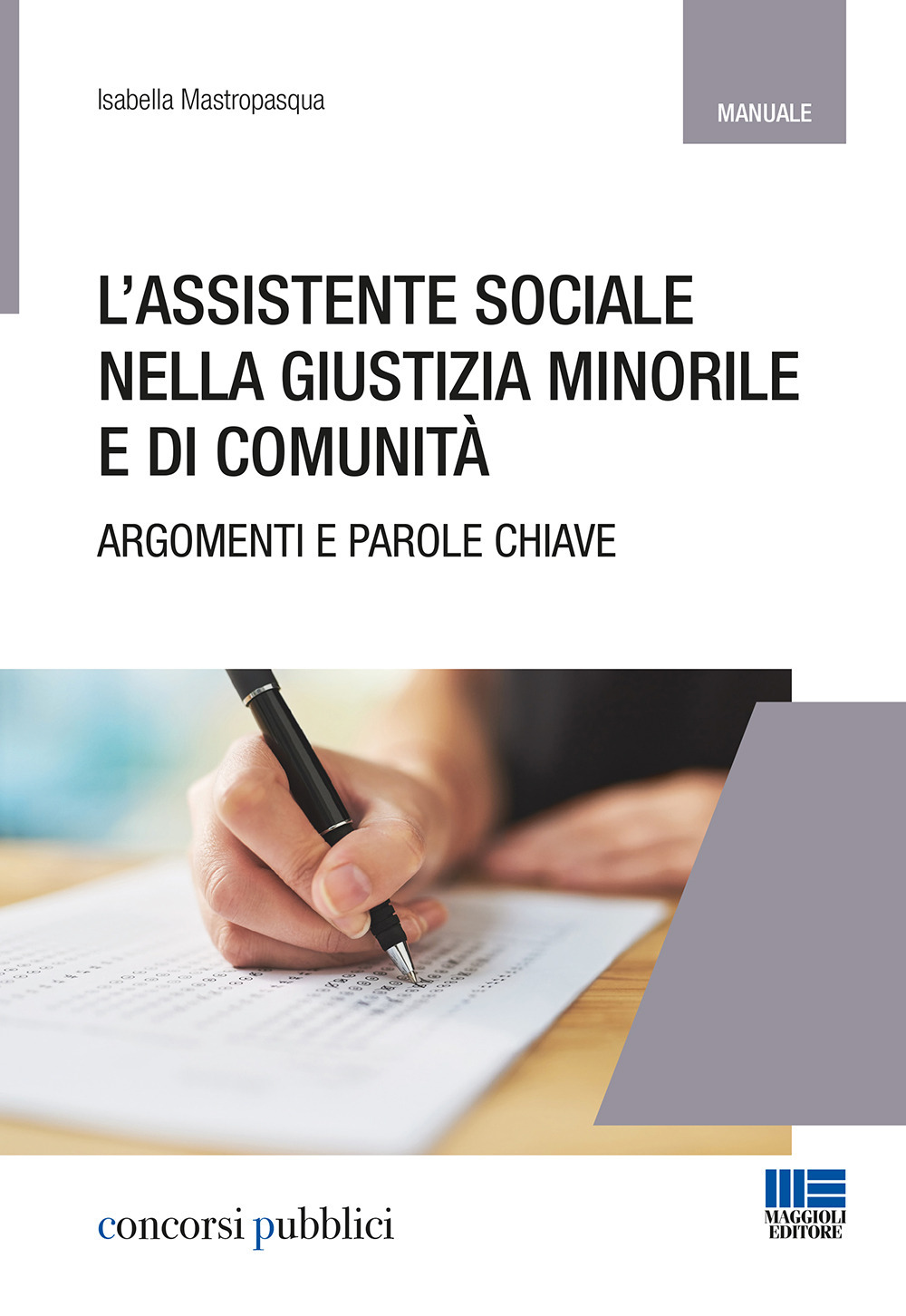 L'assistente sociale nella giustizia minorile e di comunità. Temi e parole chiave