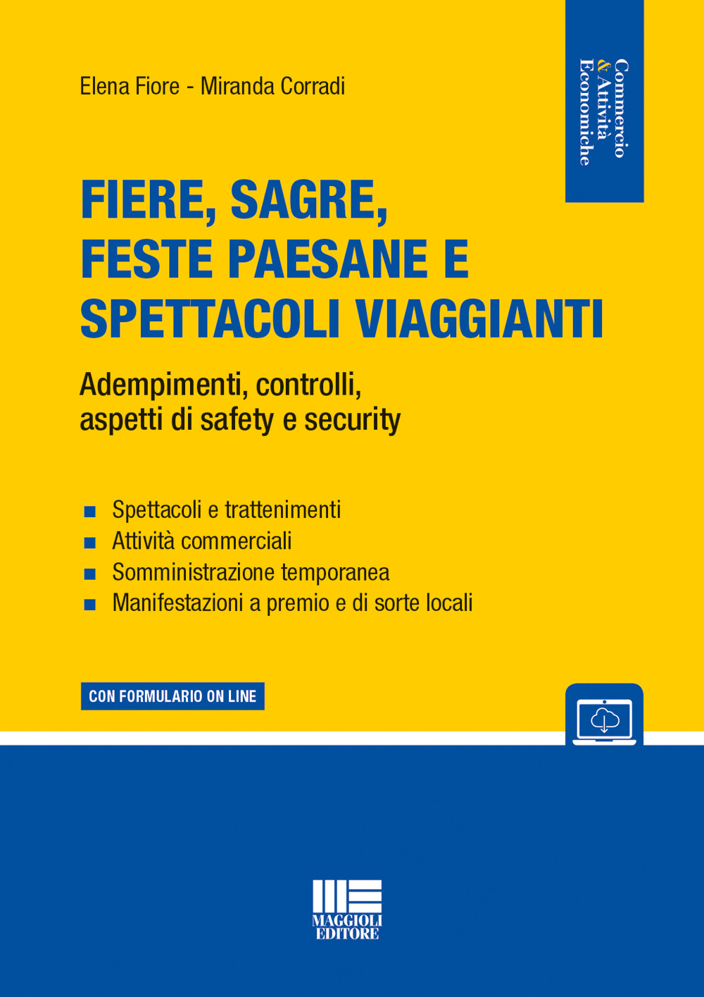 Fiere, sagre, feste paesane e spettacoli viaggianti. Adempimenti, controlli, aspetti di safety e security