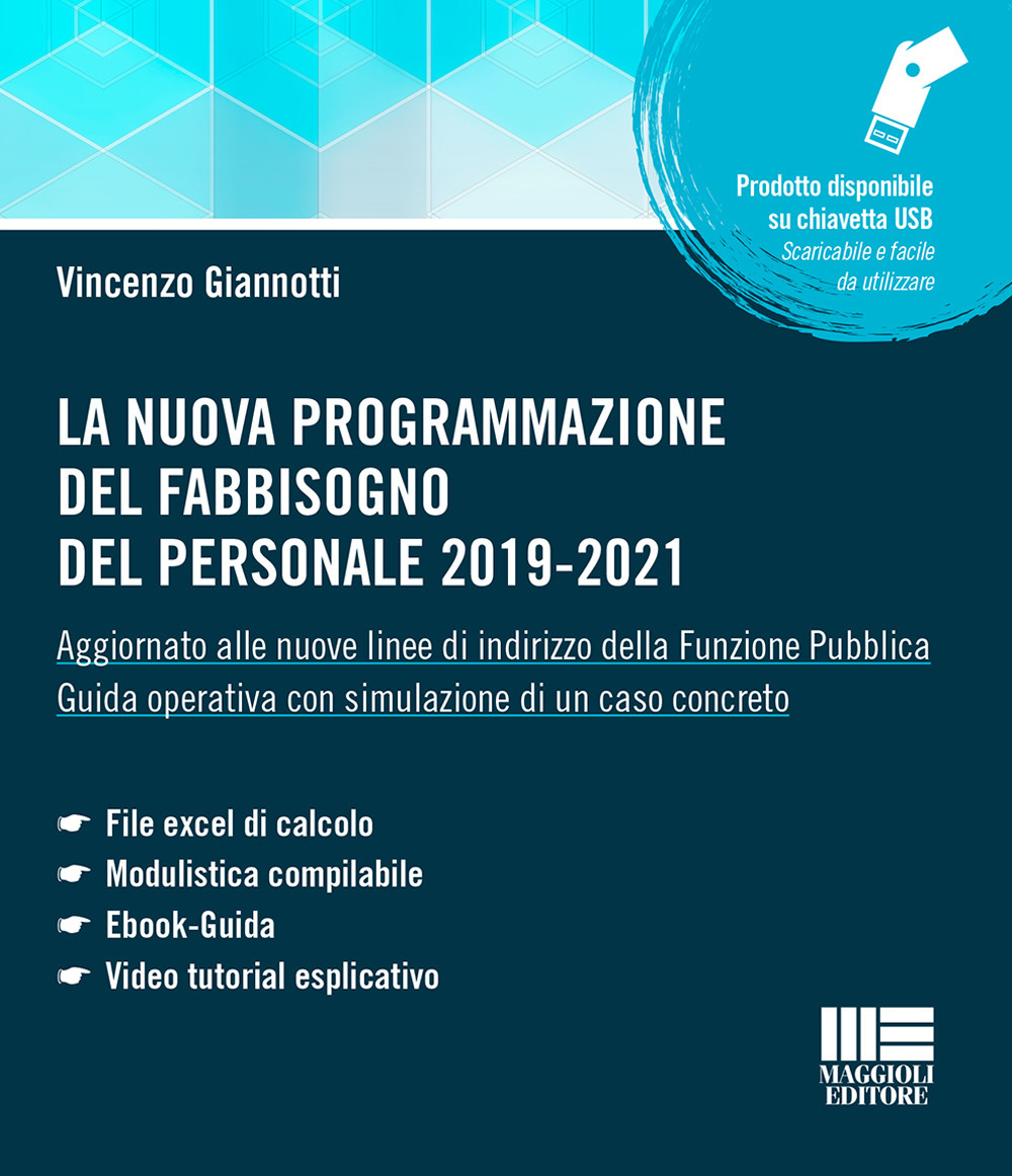 La nuova programmazione del fabbisogno del personale 2019-2021