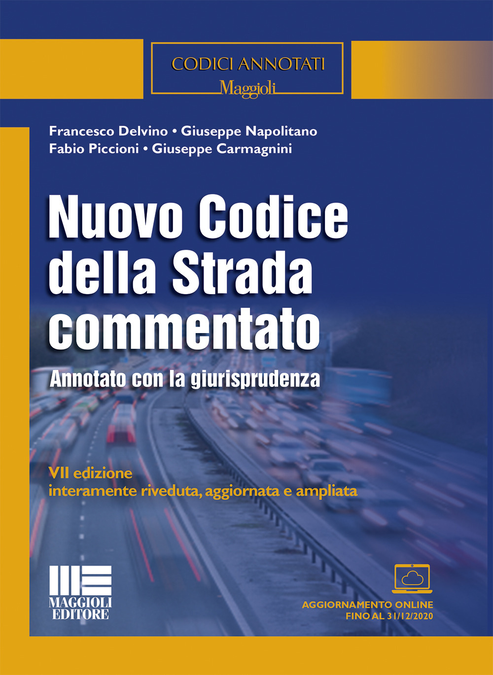 Nuovo codice della strada commentato. Annotato con la giurisprudenza