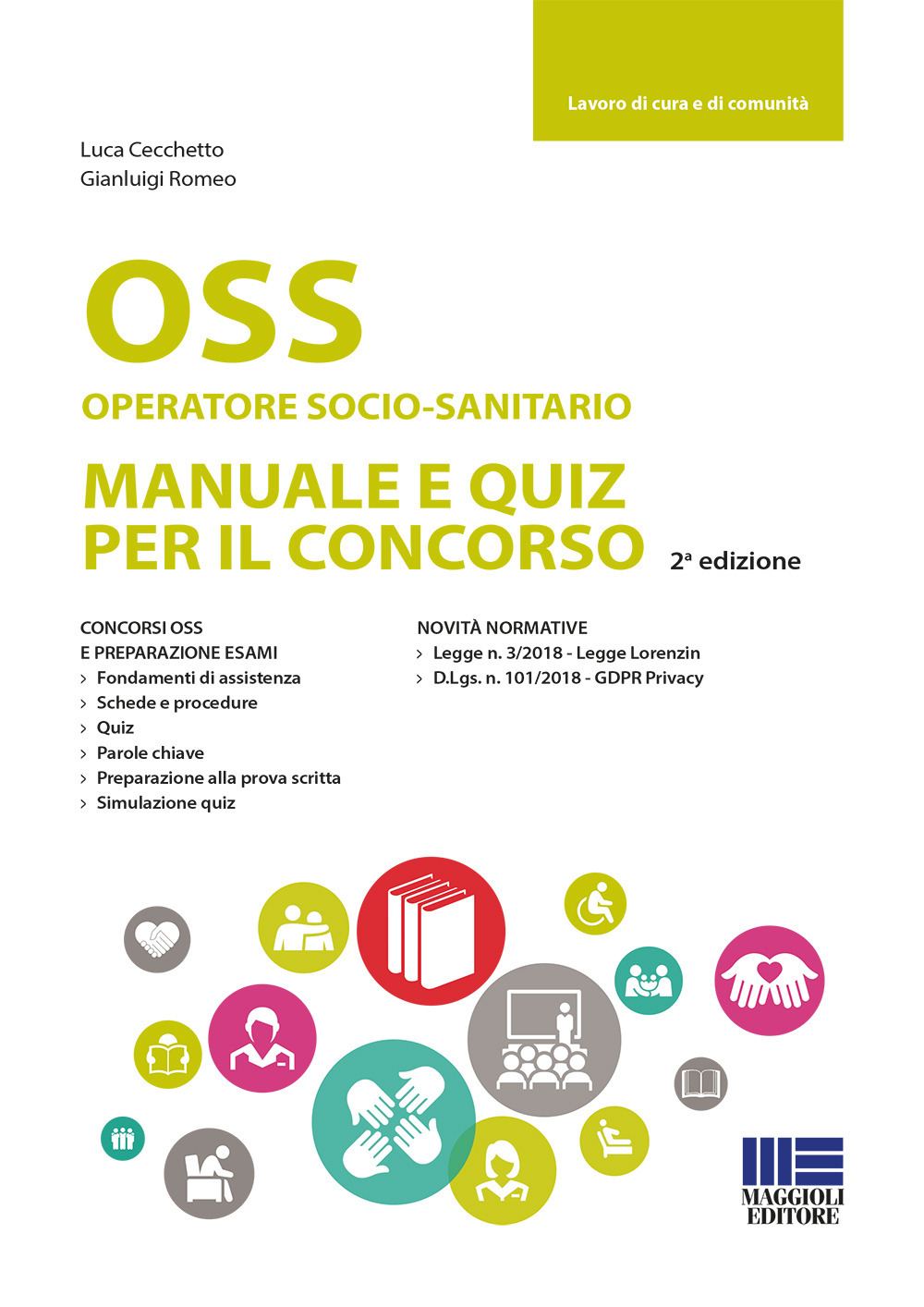 OSS Operatore socio-sanitario. Manuale e quiz per il concorso