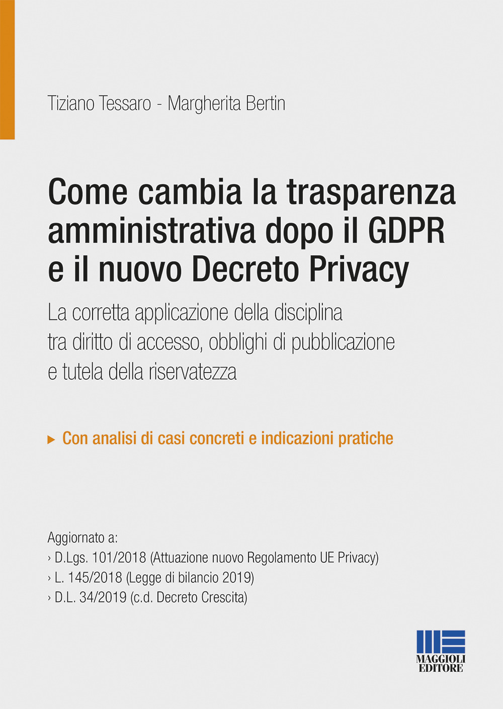 Come cambia la trasparenza amministrativa dopo il GPDR e il nuovo Decreto privacy