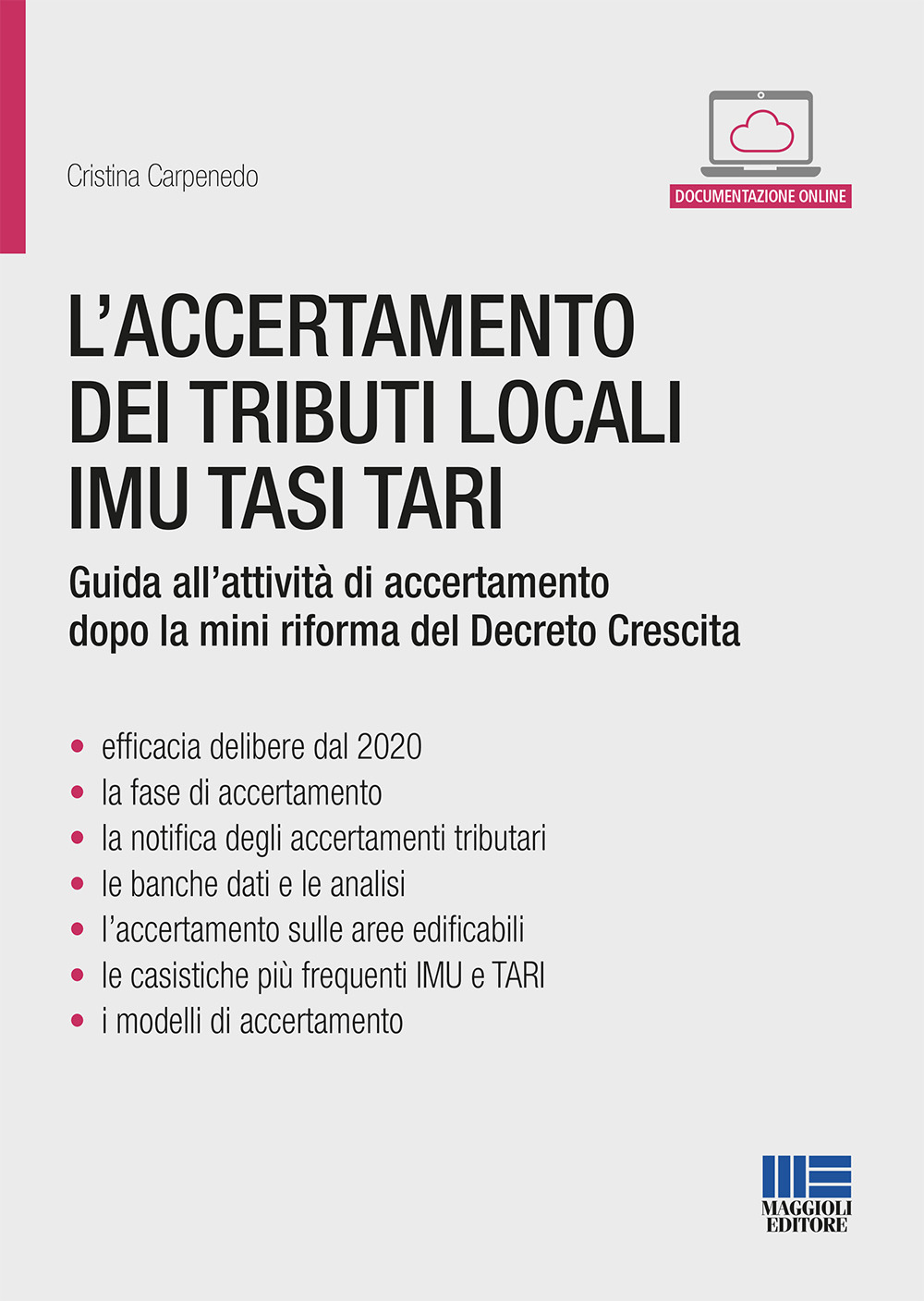 L'accertamento dei tributi locali IMU TASI TARI