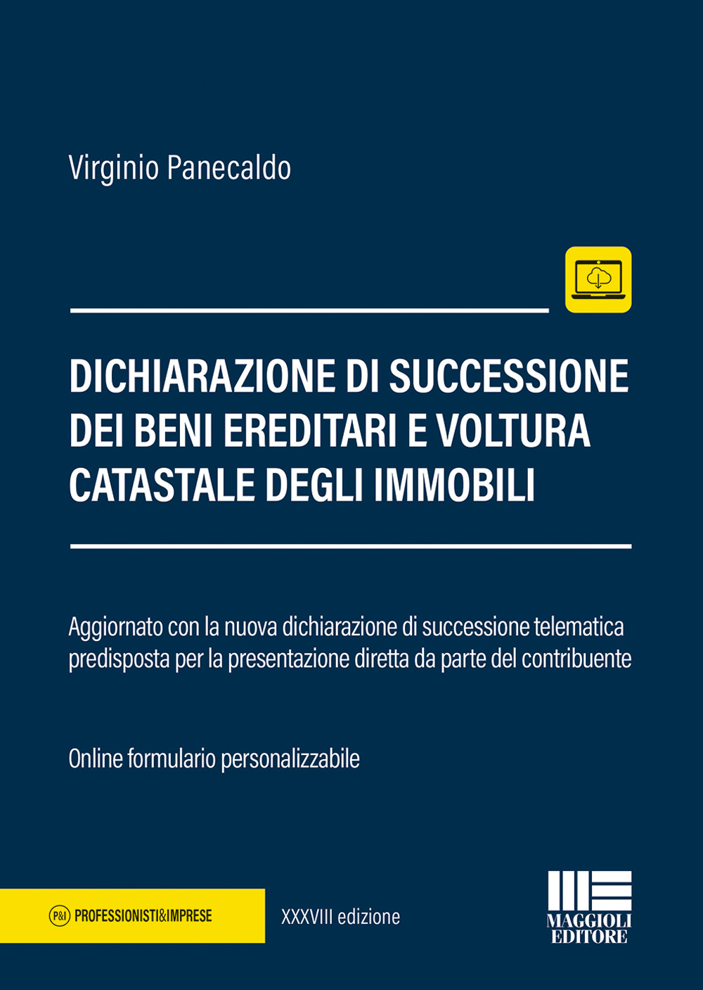 Dichiarazione di successione dei beni ereditari e voltura catastale degli immobili