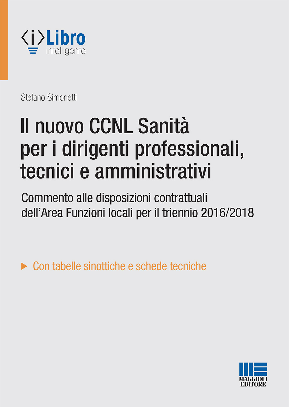 Il nuovo CCNL Sanità per i dirigenti professionali, tecnici e amministrativi