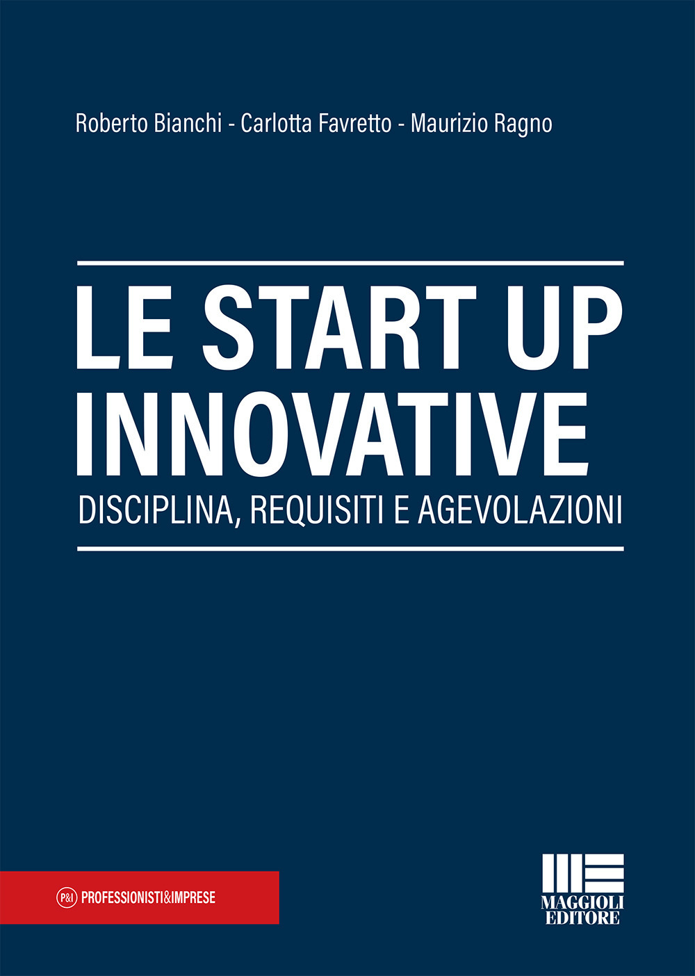 Le start up innovative