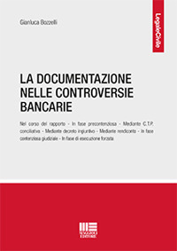 La documentazione nelle controversie bancarie