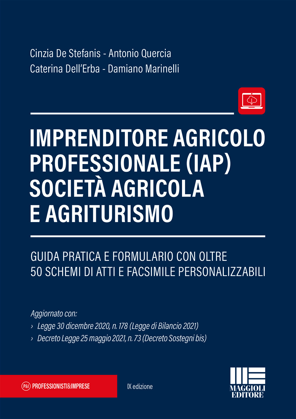 Imprenditore agricolo professionale (IAP) società agricola e agriturismo