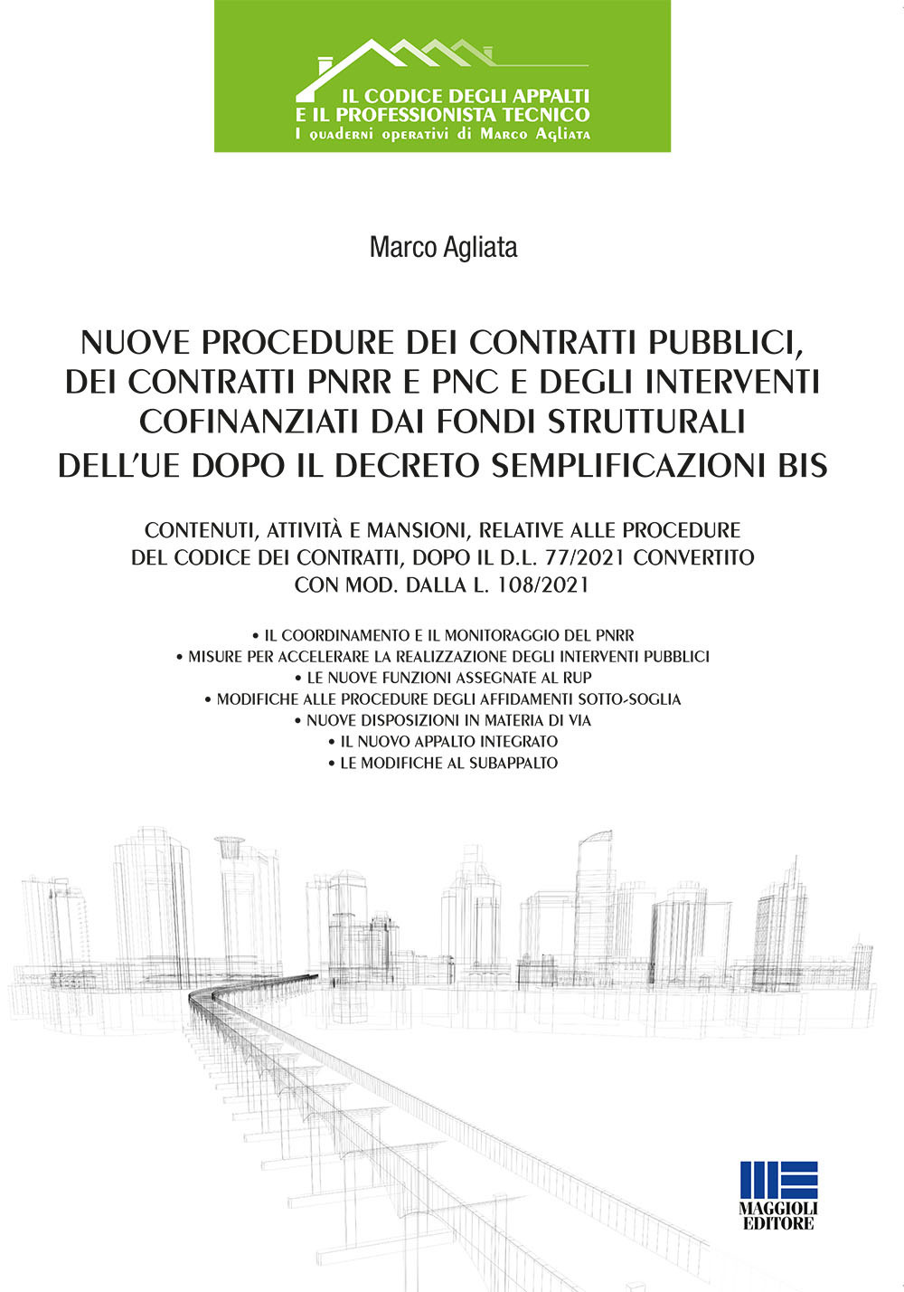 Nuove procedure dei contratti pubblici, dei contratti PNRR e PNC e degli interventi cofinanziati dai fondi strutturali dell'UE dopo il decreto semplificazioni bis