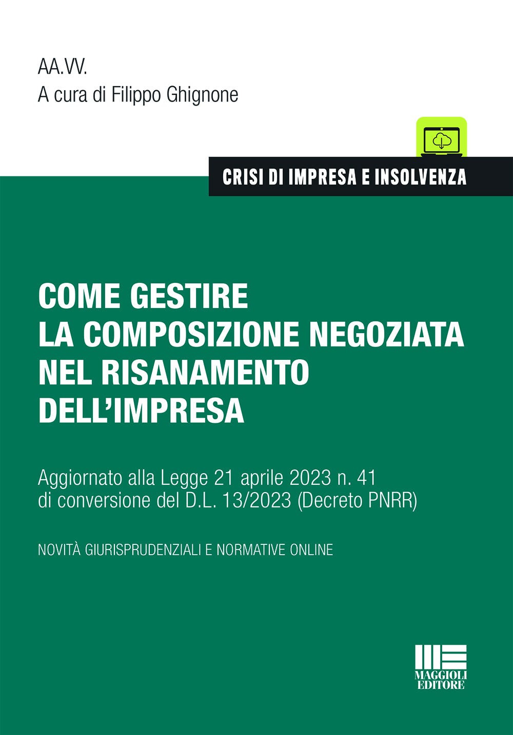 Come gestire la composizione negoziata nel risanamento dell'impresa