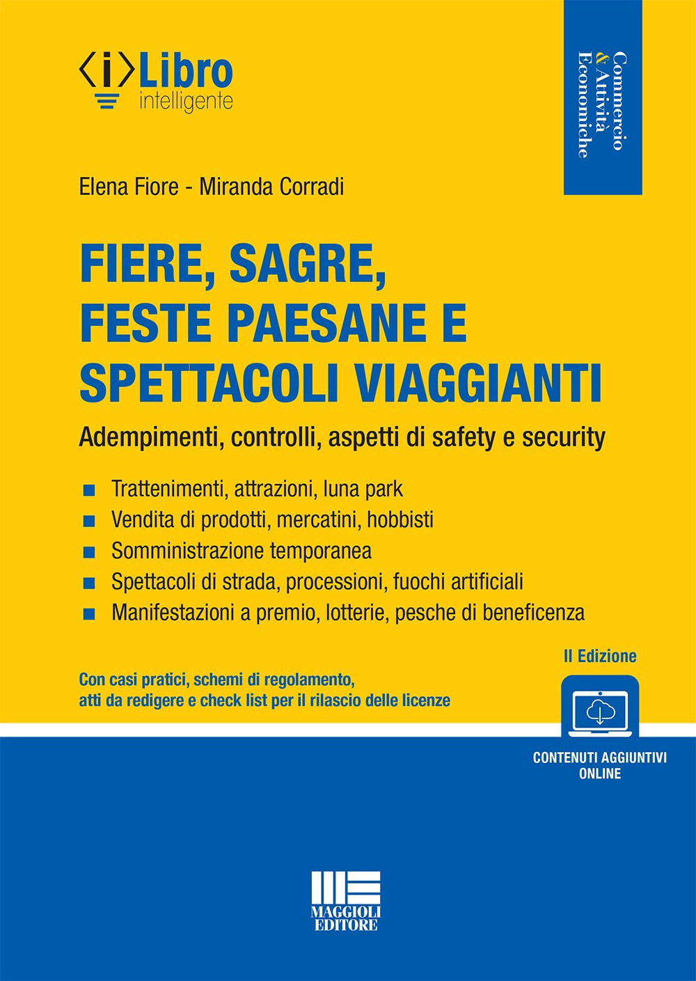 Fiere, sagre, feste paesane e spettacoli viaggianti. Adempimenti, controlli, aspetti di safety e security. Con espansione online